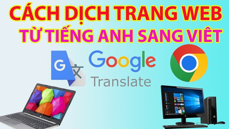 Các bước dịch tiếng Việt sang Anh hiệu quả