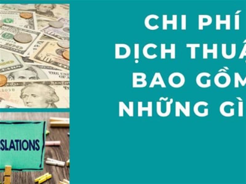 Dịch thuật là gì? Những tiêu chí quyết định chi phí dịch thuật hiện nay