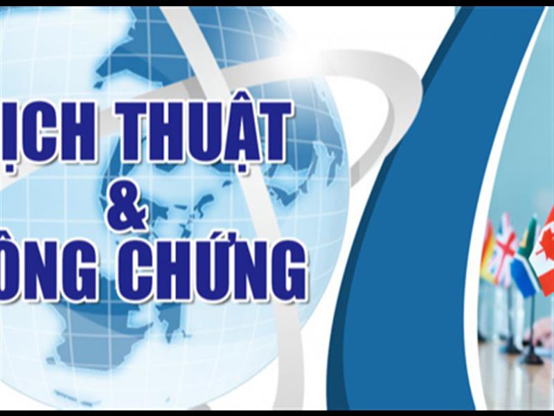 Công chứng dịch thuật và những vấn đề xoay quanh