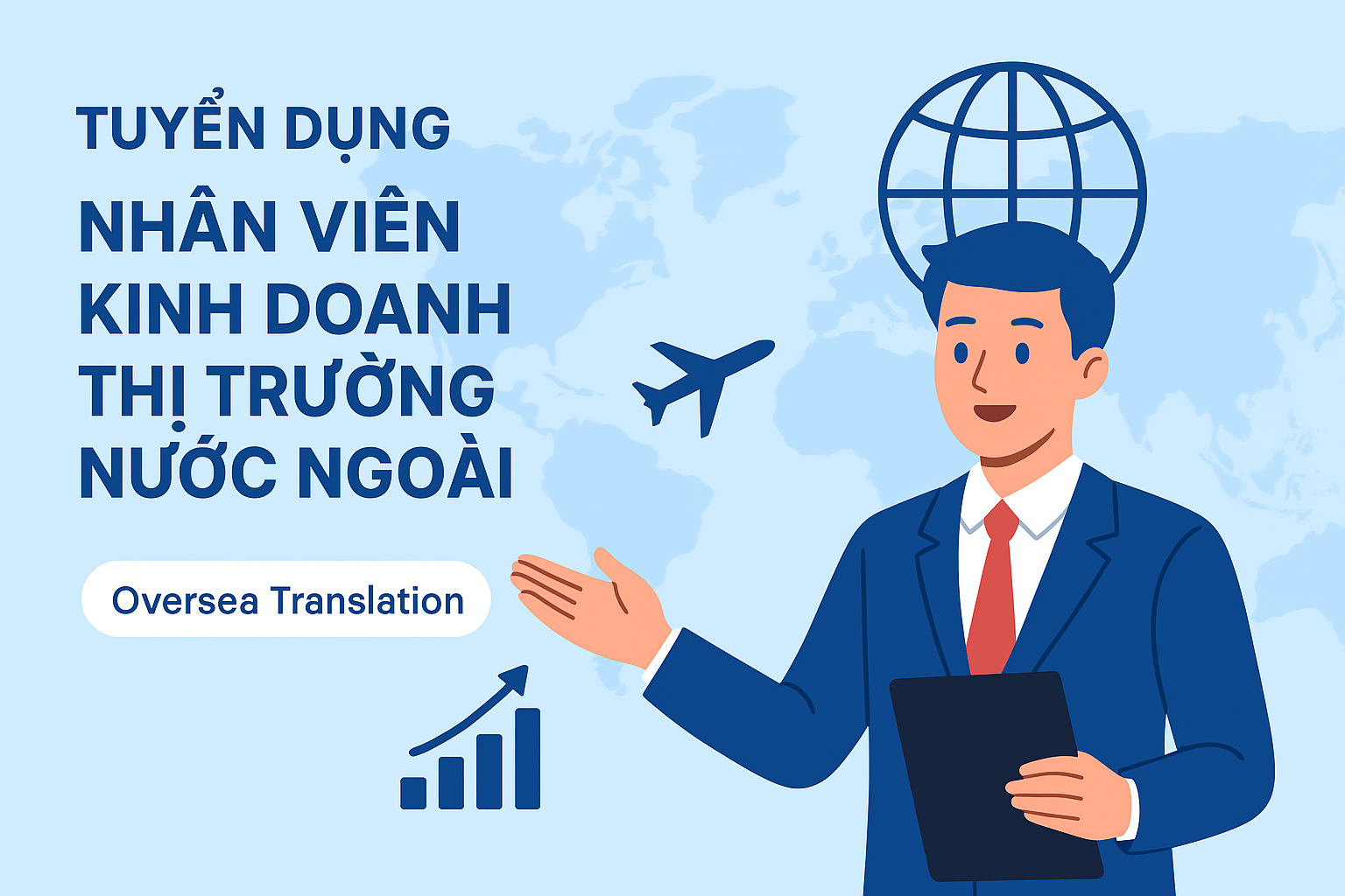 TUYỂN DỤNG NHÂN VIÊN KINH DOANH THỊ TRƯỜNG NƯỚC NGOÀI