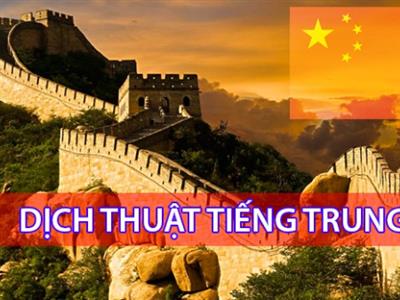 Tổng hợp các tiêu chí đánh giá chất lượng bài dịch thuật Việt Trung