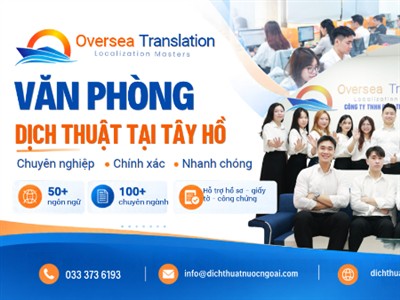 Văn phòng dịch thuật Tây Hồ -[Chọn đúng dịch vụ ngôn ngữ]