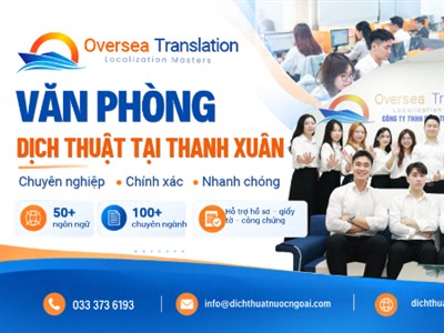 Văn phòng dịch thuật Thanh Xuân -[Chọn ngôn ngữ đích phù hợp]